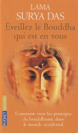 Lama Surya  Das - Eveillez Le Bouddha Qui Est En Vous - Pocket Spiritualité - 1991 - Religion