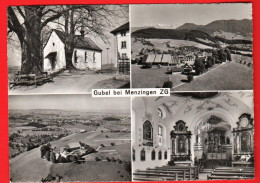 ZWB-11  Gubel Bei Menzingen Multiviews  Gasthaus Pension Menzingen. GF Gelaufen 1965 - Menzingen