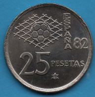 ESPANA 25 PESETAS 1980 (80) KM# 818 FOOTBALL España 82 - 25 Pesetas