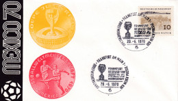 Germany 1970 Cover Football Fussball Soccer Calcio; FIFA World Cup Mexico; Jules Rimet Trophy; Frankfurt Cancellation - 1970 – Mexique