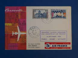 BW15 FRANCE  BELLE LETTRE 1959 1ER VOL  PARIS  LE CAIRE EGYPTE   +AIR FRANCE  +AFF.PLAISANT++ - Eerste Vluchten