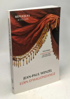 Loin D'Hagondange- Avec Dossier Dramaturgie Texte Intégrale / Répliques - Auteurs Français