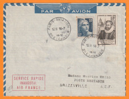 1946 - Enveloppe Par Avion  Paris - Brazzaville - Service Rapide Inaugural - Verso: Cachet D'arrivée Le Lendemain ! - 1927-1959 Covers & Documents