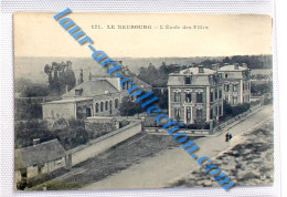 CPA ANIMÉ 27 EURE - LE NEUBOURG, L'ECOLE DES FILLES 1925 - NORMANDIE / CARTE POSTALE ANCIENNE (1631) - Ecoles