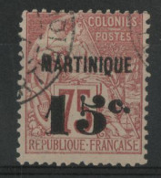 MARTINIQUE N° 18 "15 C." Sur 75 Ct Rose Cote 200 € Oblitéré Tirage 5000 Ex. Voir Suite - Used Stamps