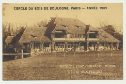 Carte Troisième Championnat Du Monde De Tir Aux Pigeons - Cercle Du Bois De Boulogne PARIS - Année 1932 - Shooting (Weapons)