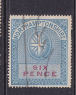 GB Fiscal/ Revenue Stamp.  Northamptonshire 6d Blue And Carmine. Good Used - Revenue Stamps