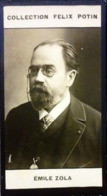 ► Émile Zola Par NADAR - Président Société Des Gens De Lettres Auteur  "J'accuse" - Collection Photo Felix POTIN 1900 - Félix Potin