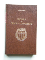 Histoire De CLICHY-LA-GARENNE - Ile-de-France