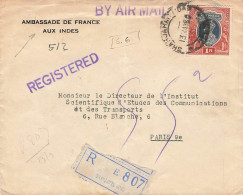 LETTRE. COVER. INDIA. 1950. AIR-MAIL TO FRANCE. AMBASSADE DE FRANCE AUX INDES. REGISTERED SHAHJHAN ROAD TO PARIS   /  2 - Lettres & Documents