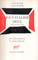 Théâtre : Le Cavalier Seul Par Jacques Audiberti - Auteurs Français