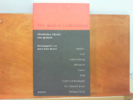 Der Andere Gottesdienst - Christlicher Glaube Neu Gedacht - Andere & Zonder Classificatie