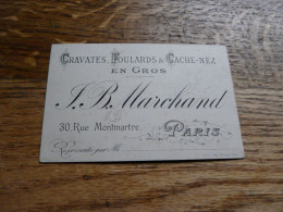 Carte De Visite Cravates Foulards Cache Nez J B Marchand 30 Rue Montmartre Paris - Cartes De Visite