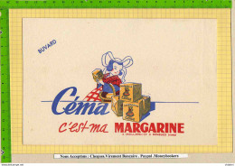 BUVARD : C'est Ma Margarine CEMA  BONDUES - Zuivel