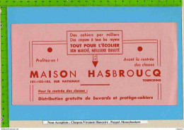 BUVARD  : Maison HASBROUCQ  Tout Pour L'Ecolier TOURCOING - Cartoleria