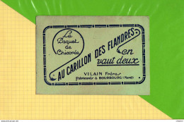 BUVARD & Blotting Paper :  Le Paquet De Chicorée Au Carillon Des Flandres Vilain  BOURBOURG  Exceptionnel - Caffè & Tè
