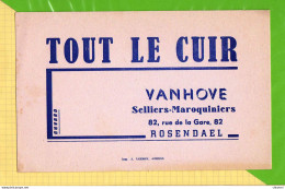 Buvard & Blotting Paper  :  Tout Le Cuir VANHOVE  Selliers Maroquiniers ROSENDAEL - Kleding & Textiel