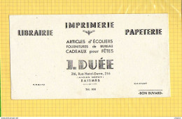 BUVARD : Librairie Imprimerie J. DUEE  RAISMES - Stationeries (flat Articles)