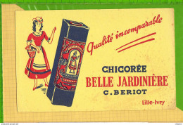 Buvard & Blotting Paper : Chicoree BELLE JARDINIERE  C. BEROT LILLE IVRY - Kaffee & Tee