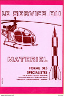 BUVARD & Blotting Paper : Le Service Du Materiel Helicoptere ; Fusée ; Armement - Automobile