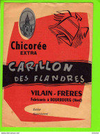 PROTEGE CAHIER : Chicorée CARILLON  Des Flandres  Vilain  Freres BOURBOURG - Protège-cahiers