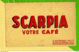 BUVARD & Blotting Paper : Votre Café SCARPIA  Vitry En Artois - Café & Thé