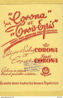 BUVARD  : CORONA  Et Trois Epis  Calais - Stationeries (flat Articles)