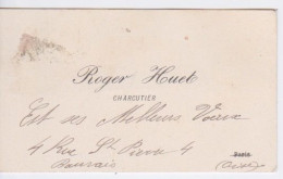 CARTE DE VISITE - CHARCUTERIE CHARCUTIER ROGER HUET - BAUVAIS OISE - Cartes De Visite