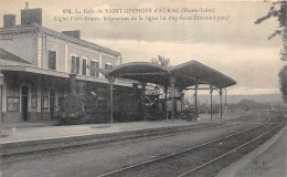 43-SAINT-GEORGES D'AURAC- LA GARE LIGNE PARIS NIMES BIFURCATION DE LA LIGNE LE PUY SAINT ETIENNET LYON - Andere & Zonder Classificatie