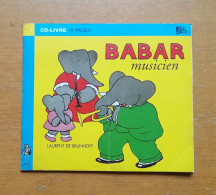 CD-Livre Babar Musicien Raconté Par Jean-Marc BORY - Adès 633 - Laurent De BRUHOFF - 1997 - Niños