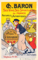 PUBLICITE - CH BARON Ses Vins - Ses Spiritueux De France - Naturels Authentiques - Carte Postale Ancienne - Publicité