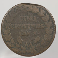 France, 5 Centimes, AN 8/5, AA - Metz, Cuivre (Copper), G.126a & F.115/66 - 5 Centimes