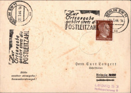 ! Karte Aus Berlin, Maschinenwerbestempel 1944, Posteigenwerbung, Zur Ortsangabe Gehörst Stets Die  Postleitzahl - Briefe U. Dokumente