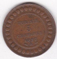 Tunisie Protectorat Français . 5 Centimes 1917 A , En Bronze, Lec# 81 - Tunesië