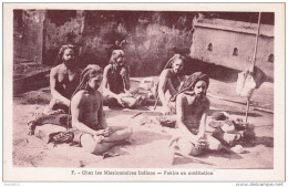 * Chez Les Missionnaires Indiens - Fakirs En Méditation - Missions