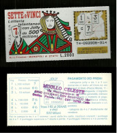 Gratta E Vinci - Sette E Vinci - Lotto 74 Da Lire 2.000 - Billetes De Lotería