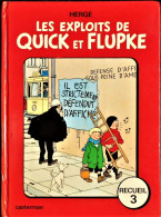 Hergé - Les Exploits De Quick Et Flupke - Recueil N° 3 - Casterman Couverture Rouge - ( 1975 ) . - Hergé