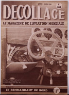 Magazine " Décollage " Aviation Mondiale."tableau De Bord De L'Aeronca-Chief.sélection Des Commandants De Bord."Vampire" - Aviation