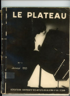 Le Plateau Numéro 1 Janvier 1935 Répertoire Corporatif Des Artistes De La Scène Et De L'écran - Kino/Fernsehen