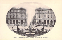 ITALIE - ROMA - Fontana Delle Naiadi In Piazza Termini E Via Nazionale - Carte Postale Ancienne - Sonstige & Ohne Zuordnung