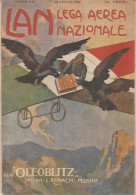 LAN LEGA AEREA NAZIONALE - Rivista Di Aereonavigazione - 30 APRILE 1916 N° 3 - Motoren