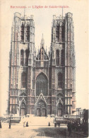 BELGIQUE - BRUXELLES - L'Eglise De Sainte Gudule - Carte Postale Ancienne - Other & Unclassified
