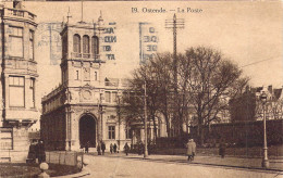 BELGIQUE - OSTENDE - La Poste - Carte Postale Ancienne - Oostende