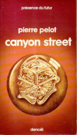 Présence Du Futur N° 265 : Canyon Street Par Pierre Pelot - Présence Du Futur