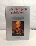 Ich Wäre Gern Geblieben. - 4. 1789-1914