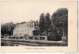 VITRY LA VILLE - LE CHÂTEAU - Vitry-la-Ville