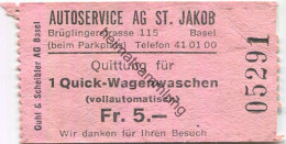 Schweiz - Basel - Quittung Für 1 Quick-Wagenwaschen - Autoservice AG St. Jakob Brüglinerstrasse 115 - Suisse