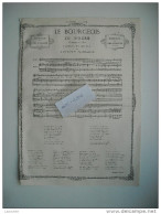 CHANSON 1869. LE BOURGEOIS DE BOHEME. CHANSON INEDITE, PAROLES ET MUSIQUE DE M. GUSTAVE NADAUD. - Song Books