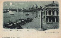 ITALIE - Saluti Di Venezia La Piazzetta Di S Marco Col Canal Grande E La Chinesa Della Sallute - Carte Postale Ancienne - Venezia