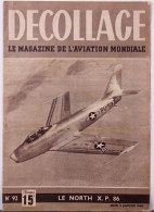 Magazine " Décollage " Aviation Mondiale.Le North X.P. 86.Par Marcel Doret Pilote D'essai.Le V.G.-70 Poursuit Ses Essais - Aviation